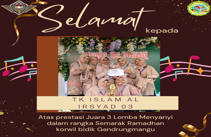 Torehan Prestasi: TK Islam Al Irsyad Gintungreja Juara 3 Lomba Menyanyi Ramadhan