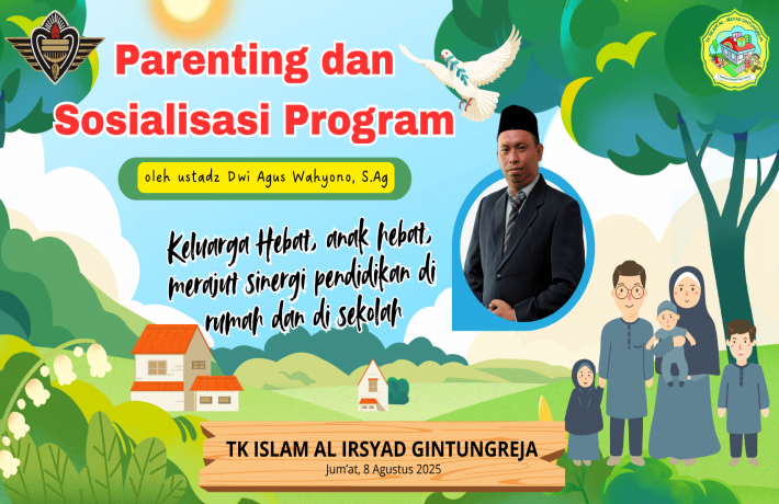 Sosialisasi Program dan Parenting TK Islam Al Irsyad Gintungreja 